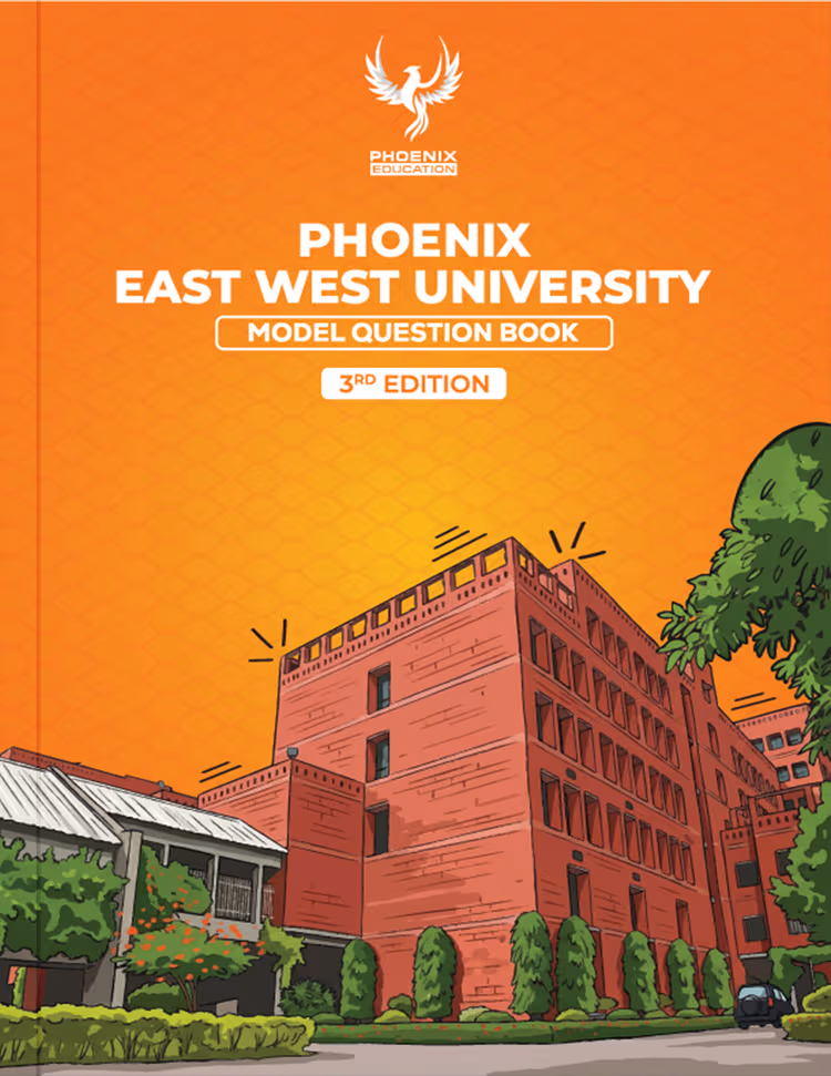 Phoenix East West University Model Question Book